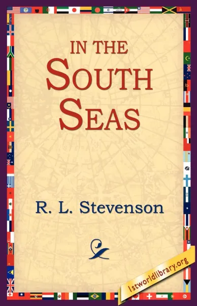 Обложка книги In the South Seas, Stevenson Robert Louis, R. L. Stevenson