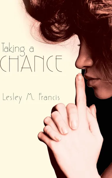 Обложка книги Taking a Chance, Lesley M Francis