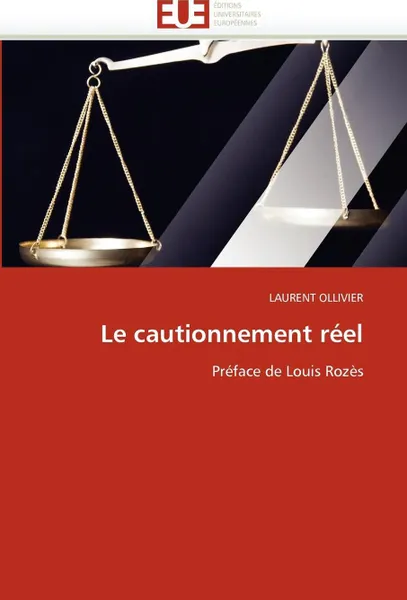 Обложка книги Le cautionnement reel, OLLIVIER-L