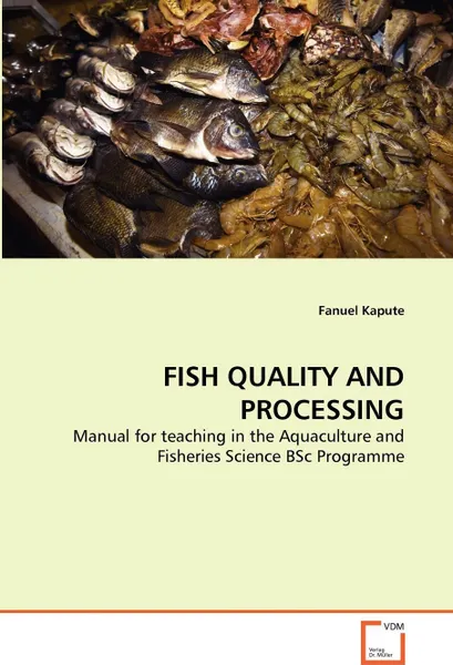 Обложка книги FISH QUALITY AND PROCESSING, Fanuel Kapute