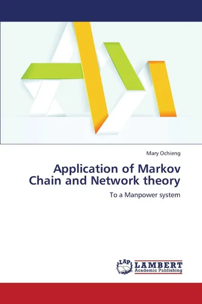 Обложка книги Application of Markov Chain and Network Theory, Ochieng Mary