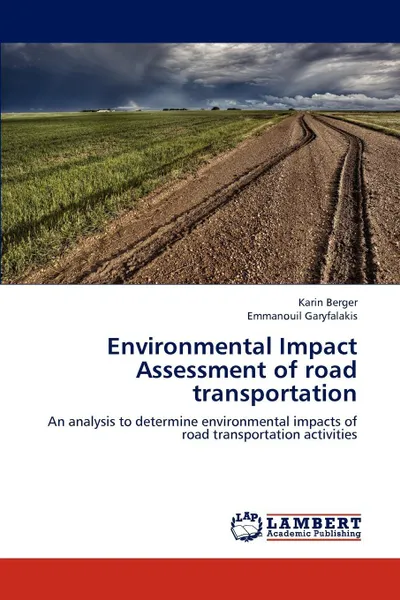 Обложка книги Environmental Impact Assessment of Road Transportation, Berger Karin, Garyfalakis Emmanouil