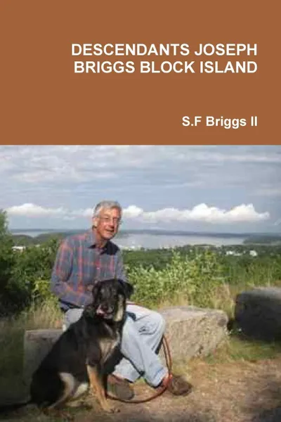 Обложка книги DESCENDANTS JOSEPH BRIGGS BLOCK ISLAND, S.F Briggs ll