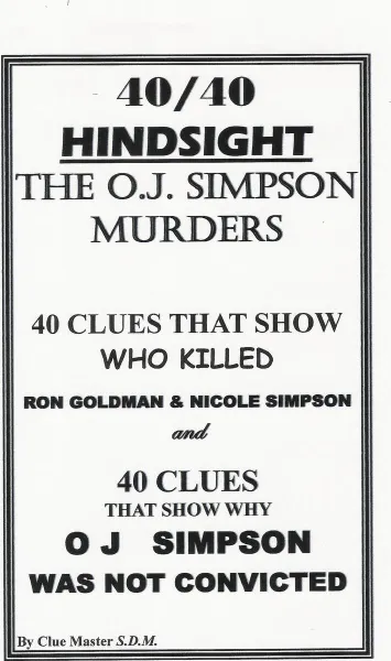 Обложка книги 40/40 HINDSIGHT  The O.J. Simpson Murders, Sam Dennis McDonough