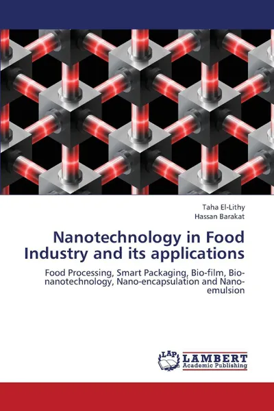 Обложка книги Nanotechnology in Food Industry and its applications, El-Lithy Taha, Barakat Hassan