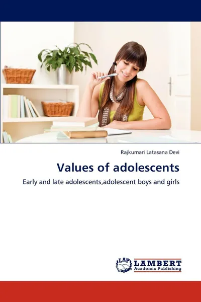 Обложка книги Values of Adolescents, Latasana Devi Rajkumari