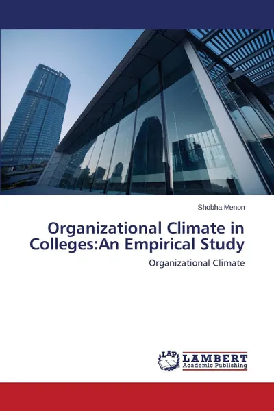 Обложка книги Organizational Climate in Colleges. An Empirical Study, Menon Shobha