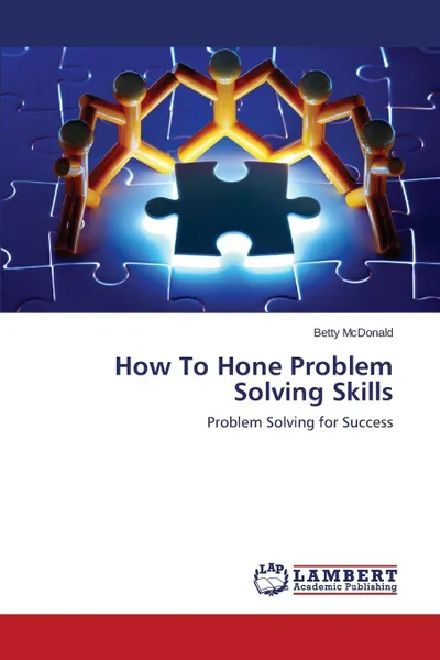 Обложка книги How To Hone Problem Solving Skills, McDonald Betty
