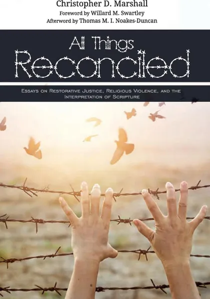 Обложка книги All Things Reconciled, Christopher D. Marshall