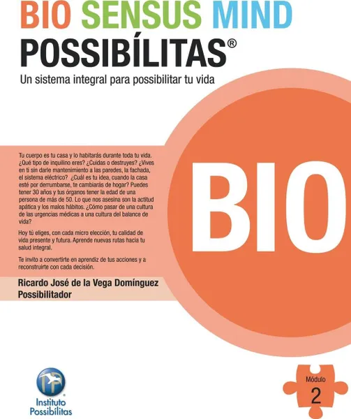 Обложка книги Bio Sensus Mind Possibilitas Modulo 2. Bio, Ricardo Jose De La Vega Dominguez