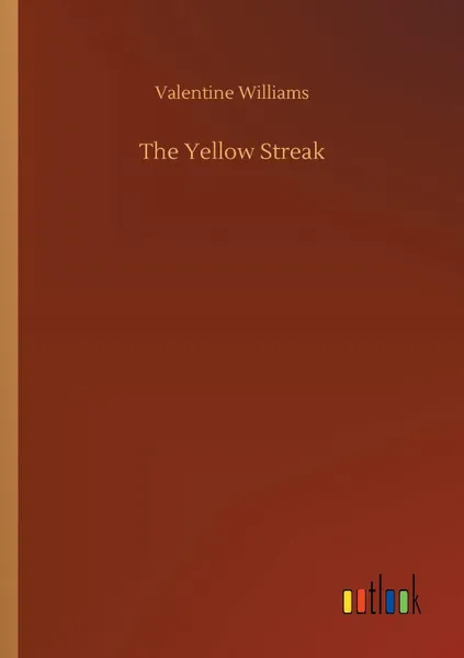 Обложка книги The Yellow Streak, Valentine Williams