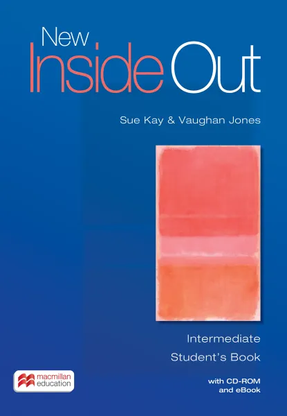 Обложка книги New Inside Out Intermediate Student's Book with CD-ROM +eBook, Sue Kay et al.