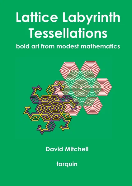 Обложка книги Lattice Labyrinth Tessellations, David Mitchell