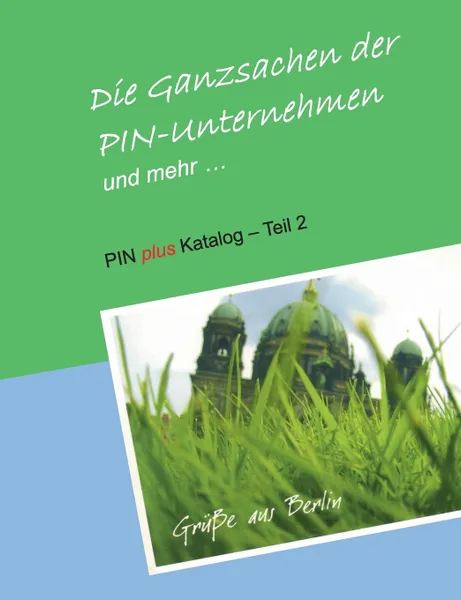 Обложка книги Die Ganzsachen der PIN-Unternehmen und mehr, Klaus-Dieter Stamm