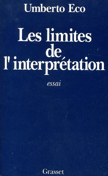 Обложка книги Les limites de l'interpretation / Пределы интерпретации, Умберто Эко