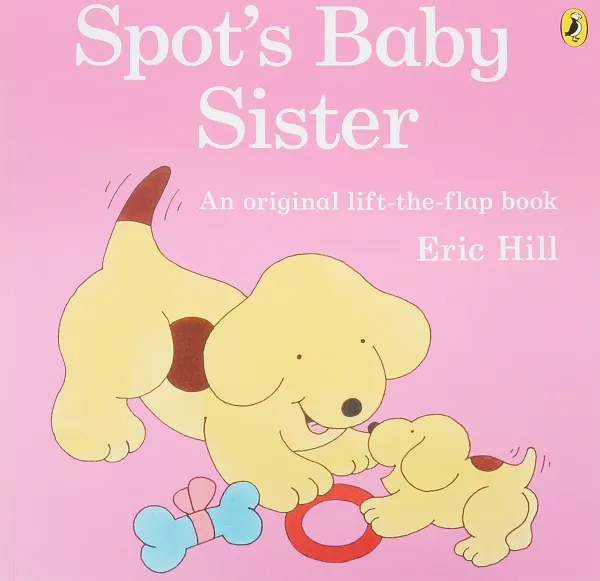 Обложка книги Spot's Baby Sister, HILL ERIC