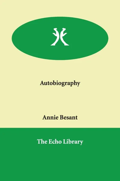 Обложка книги Autobiography, Annie Besant