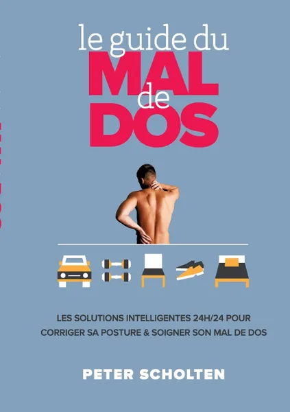 Обложка книги Le Guide du Mal de Dos, Peter Scholten