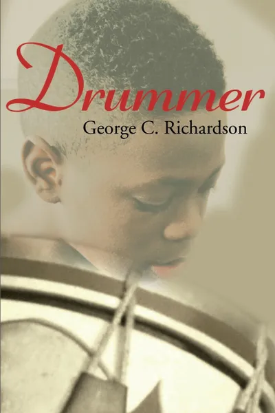 Обложка книги Drummer, George C. Richardson