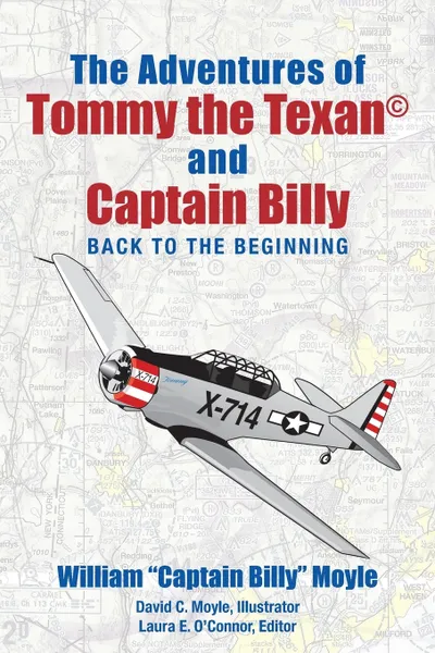 Обложка книги The Adventures of Tommy the Texan. and Captain Billy. Back to the Beginning, William 