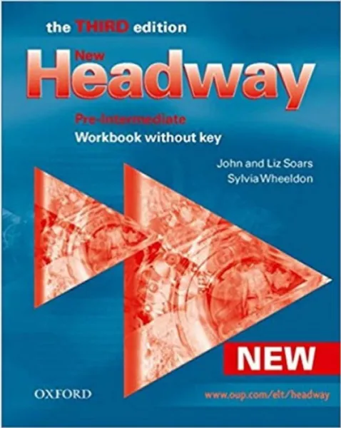 Обложка книги New Headway: Pre-Intermediate Third Edition: Workbook (Without Key), Soars, John; Soars, Liz