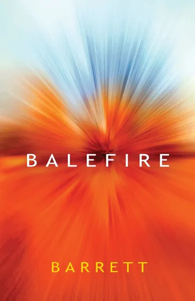 Обложка книги Balefire, Barrett