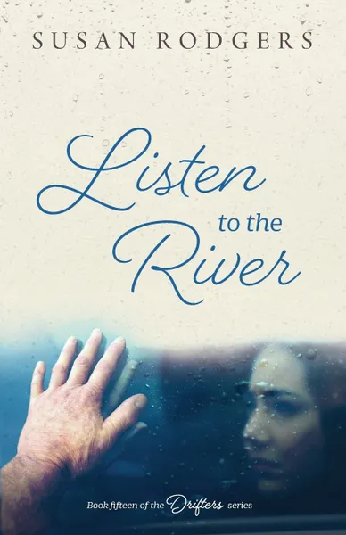 Обложка книги Listen To The River, Susan A Rodgers