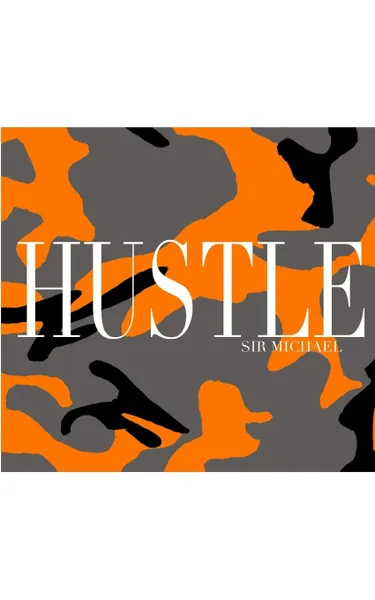 Обложка книги Hustle  camouflage  Sir Michael  Artist creative Journal, Michael huhn, Sir Michael Huhn