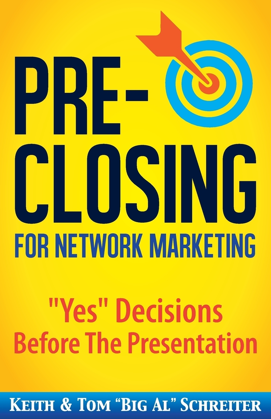 Pre-Closing for Network Marketing. \