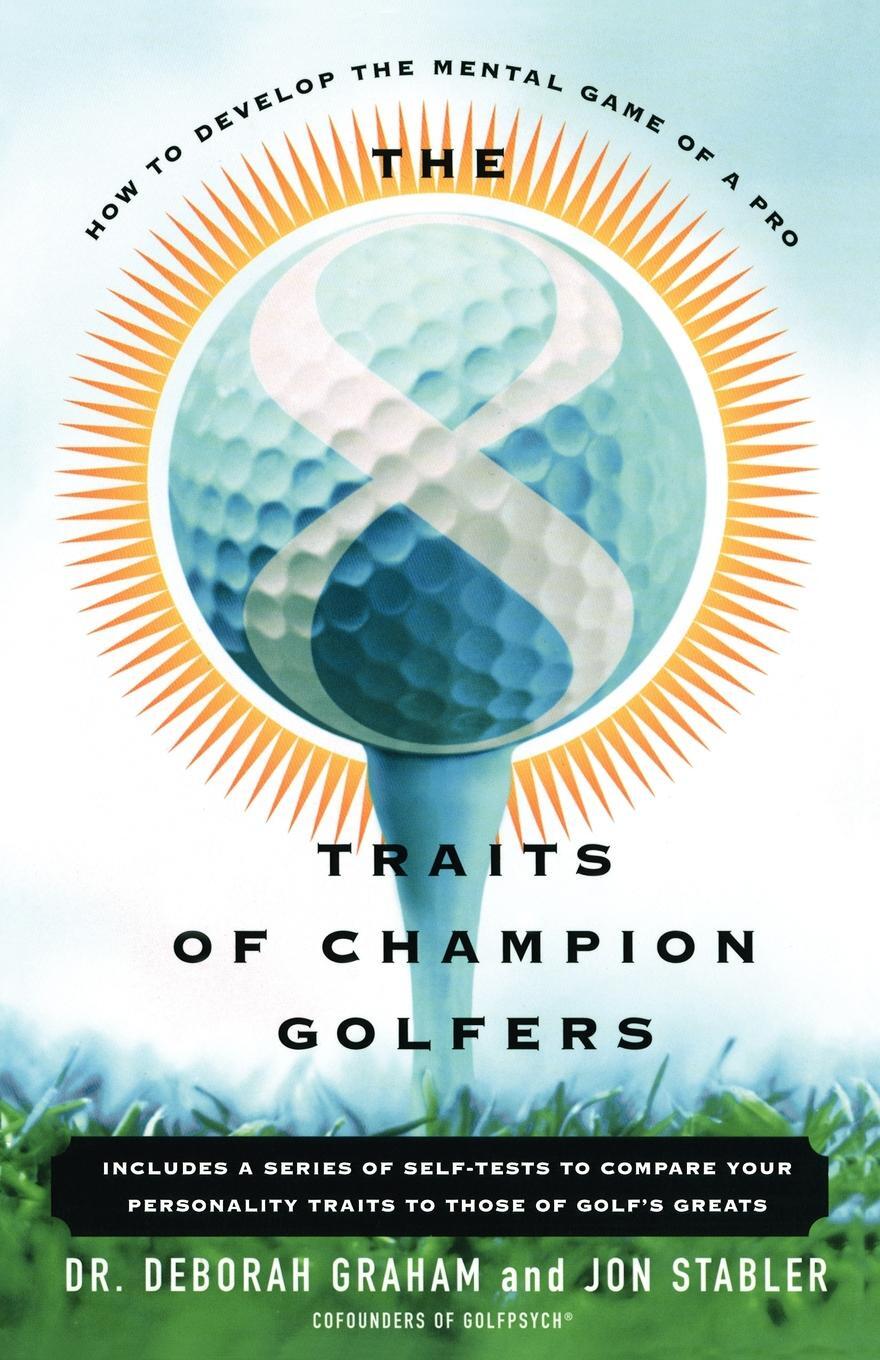 фото The 8 Traits of Champion Golfers. How to Develop the Mental Game of a Pro