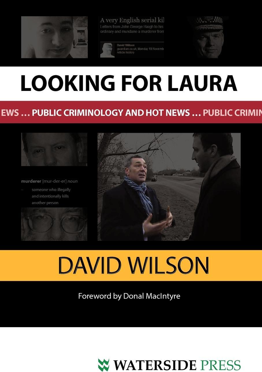 фото Looking for Laura. Public Criminology and Hot News