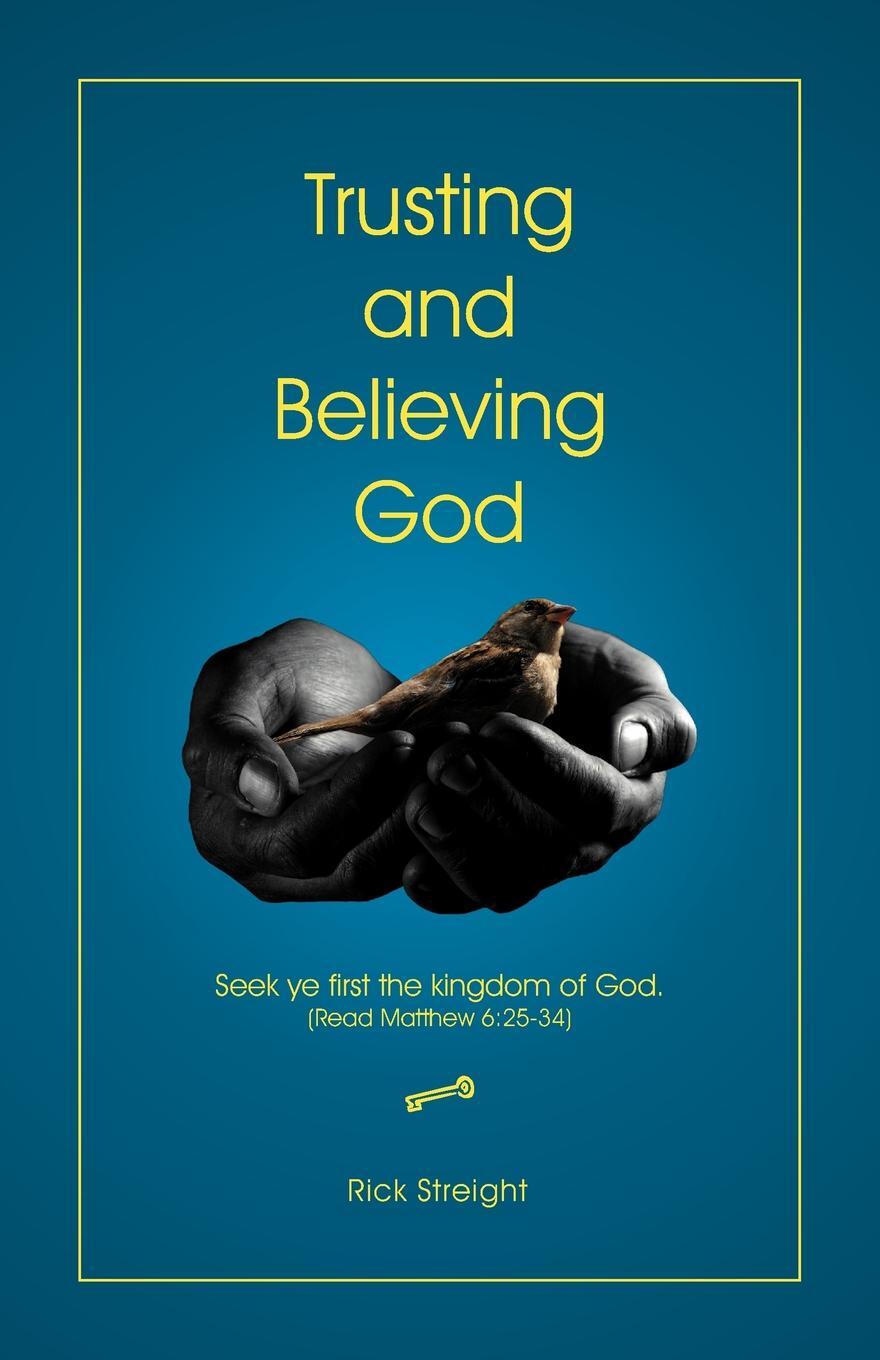 фото Trusting and Believing God