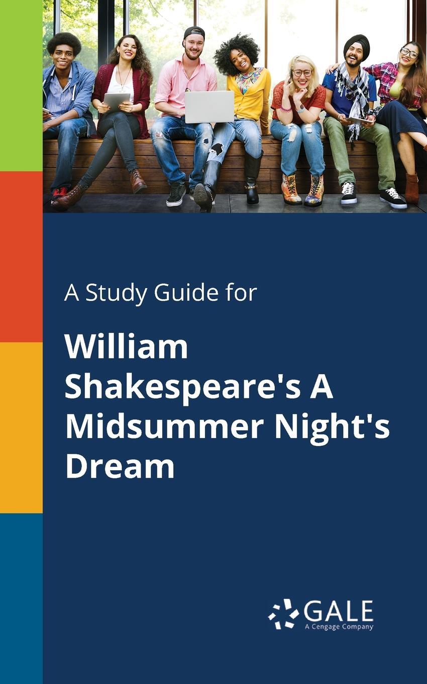 фото A Study Guide for William Shakespeare's A Midsummer Night's Dream