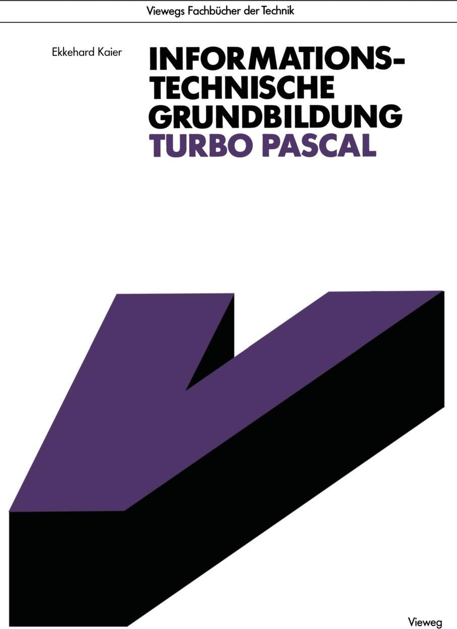 фото Informationstechnische Grundbildung Turbo Pascal. Mit Referenzliste zur strukturierten Programmierung