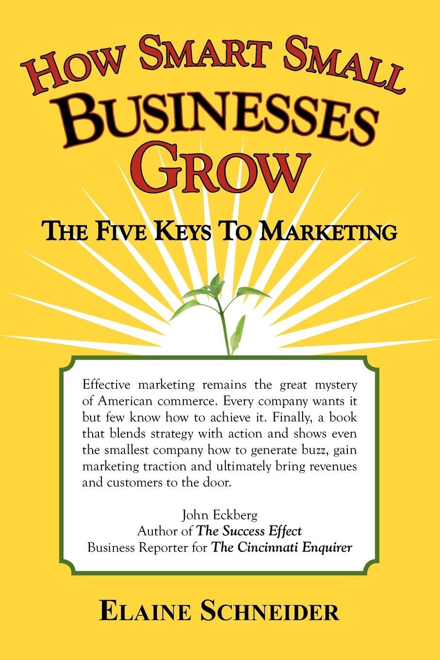 фото How Smart Small Businesses Grow. The Five Keys to Marketing