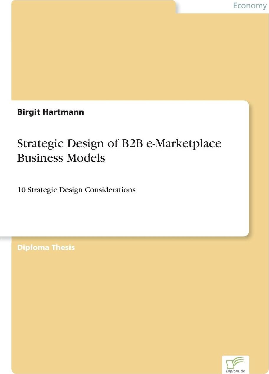 фото Strategic Design of B2B e-Marketplace Business Models