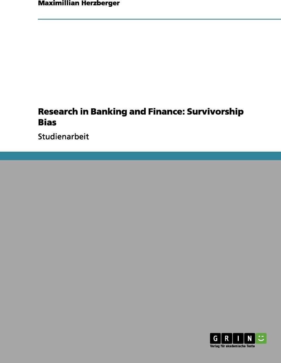 фото Research in Banking and Finance. Survivorship Bias