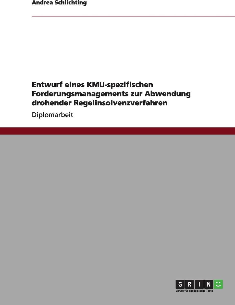 фото Entwurf eines KMU-spezifischen Forderungsmanagements zur Abwendung drohender Regelinsolvenzverfahren