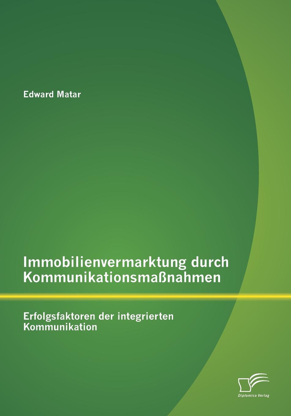 фото Immobilienvermarktung Durch Kommunikationsmassnahmen. Erfolgsfaktoren Der Integrierten Kommunikation