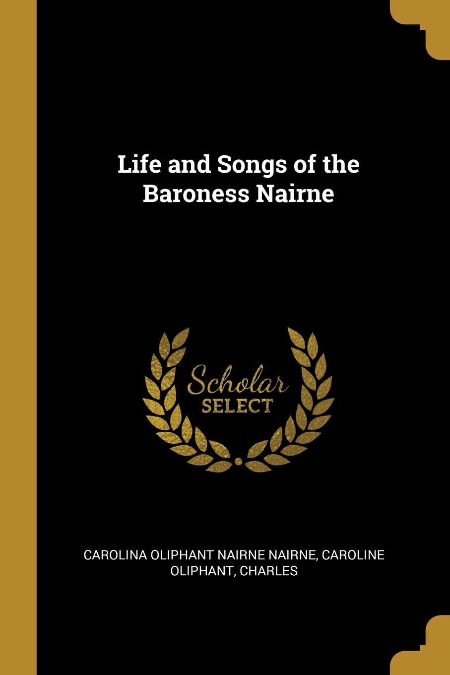 фото Life and Songs of the Baroness Nairne