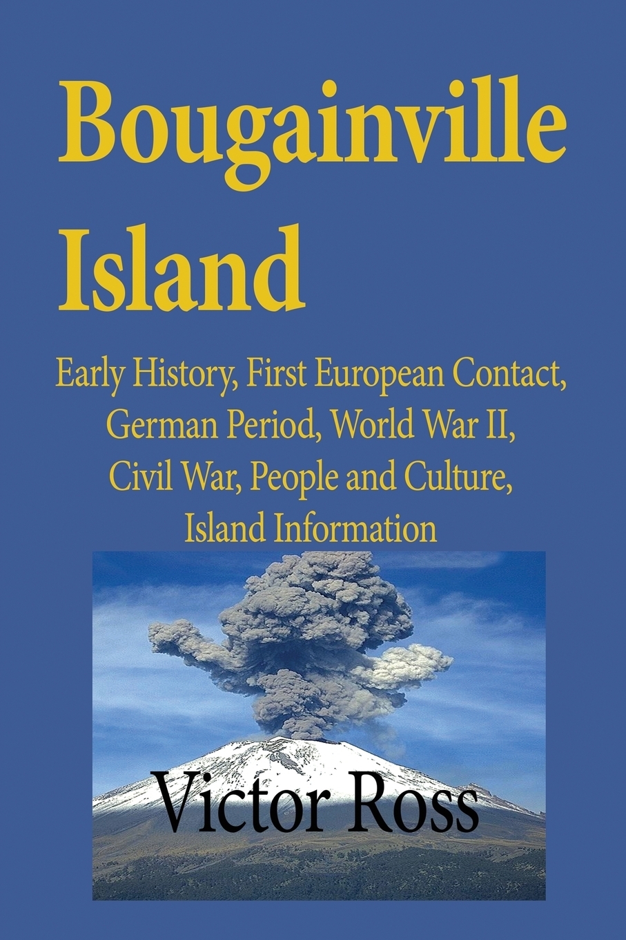 фото Bougainville Island. Early History, First European Contact, German Period, World War II, Civil War, People and Culture, Island Information