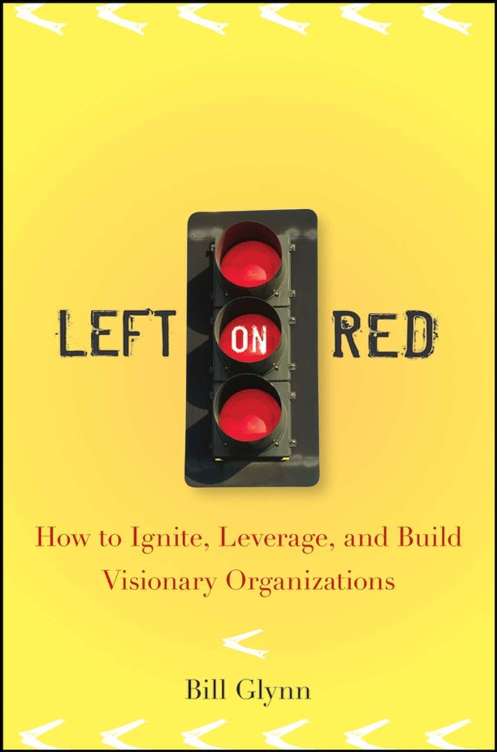To be left on red. To be left on red