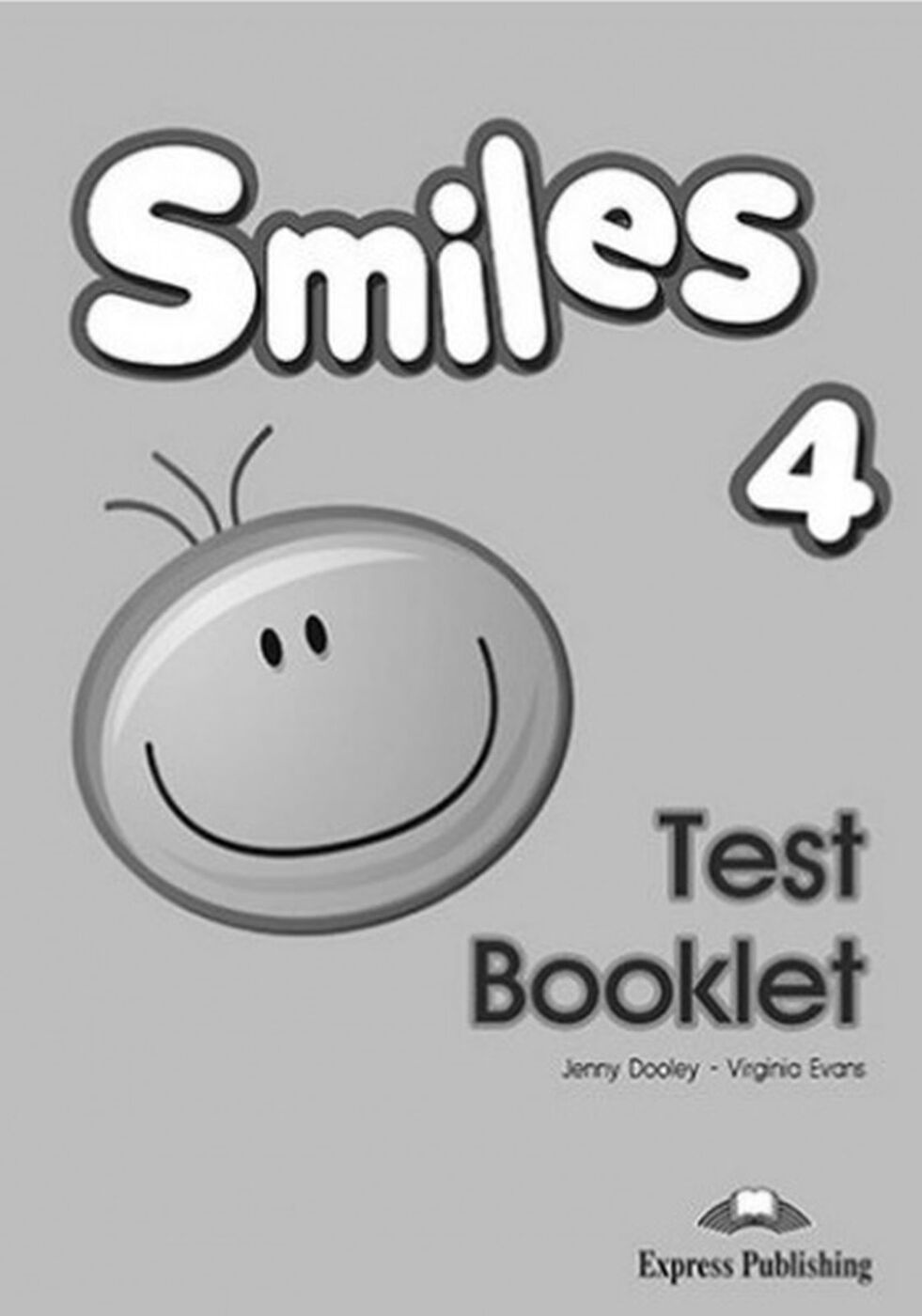 3 smiles. Smiles 3. Test booklet. Smiles 4 Test booklet. Smiles 3. Test booklet (International). Smiles 3 Test 3b.