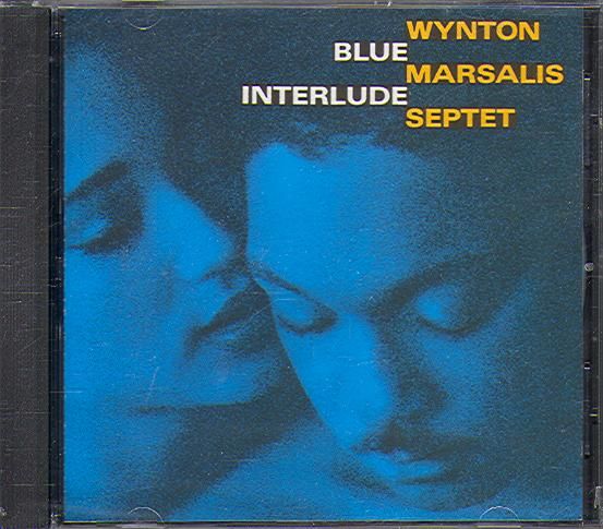 Marsalis, Wynton - Blue Interlude (Компакт диск)