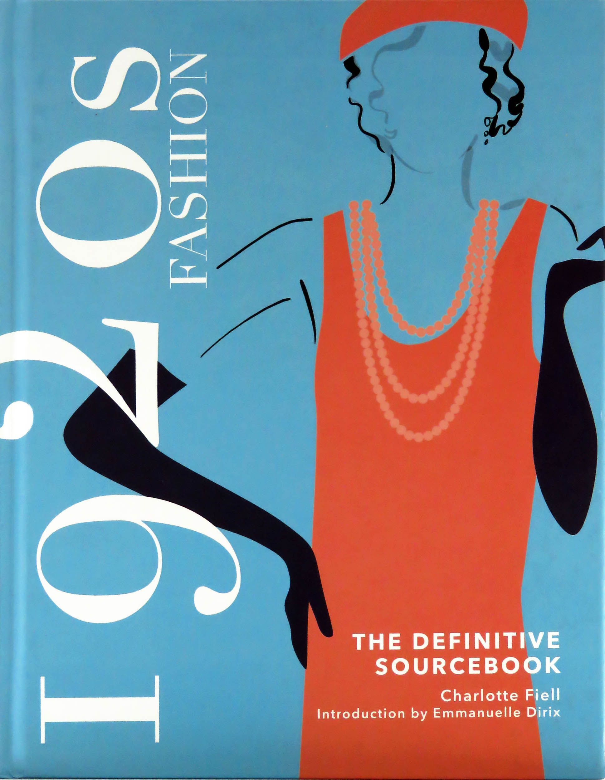 1920s Fashion: The Definitive Sourcebook | Fiell Charlotte, Charlotte Fiell