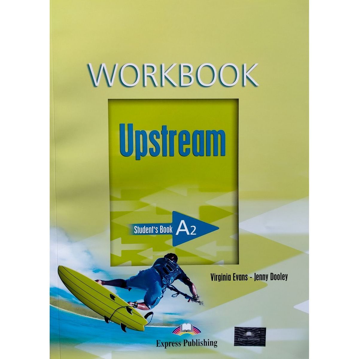 Upstream A2 Elementary Workbook Рабочая тетрадь для учащегося | Эванс  Вирджиния, Дули Дженни - купить с доставкой по выгодным ценам в  интернет-магазине OZON (493338827)