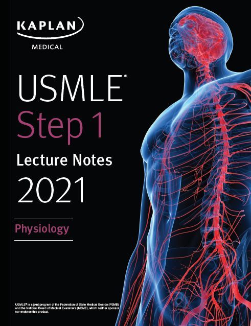 Kaplan Physiology 7 USMLE Step 1 Lecture Notes 2021