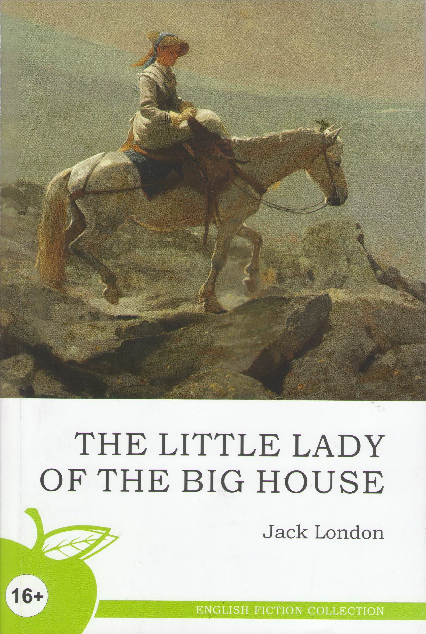 Маленькая хозяйка большого дома/ The Little Lady of The Big House | Лондон  Джек, London Jack - купить с доставкой по выгодным ценам в  интернет-магазине OZON (1393275420)