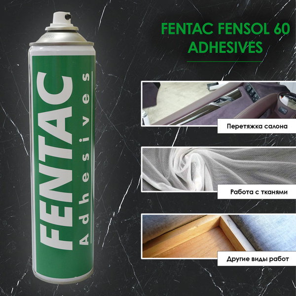 Клей для перетяжки салона, Клей аэрозольный Fensol Fentac, 600ml купить ...