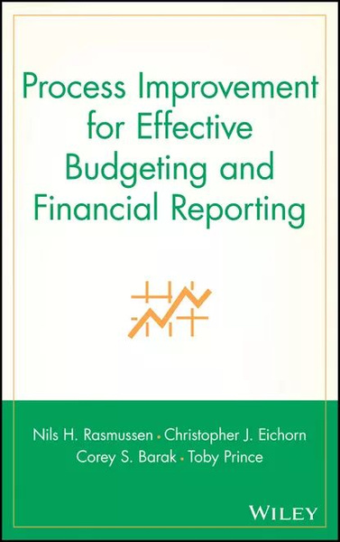 Process Improvement for Effective Budgeting and Financial Reporting ...